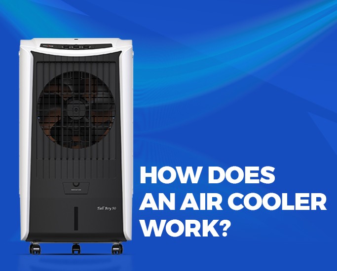 HOW DOES AN AIR COOLER WORK ?