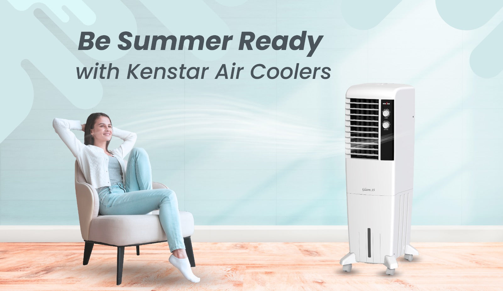 BE SUMMER-READY WITH KENSTAR AIR COOLERS