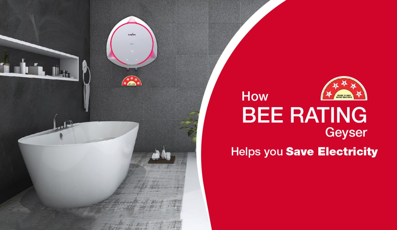 HOW BEE RATING GEYSER HELPS YOU SAVE ELECTRICITY