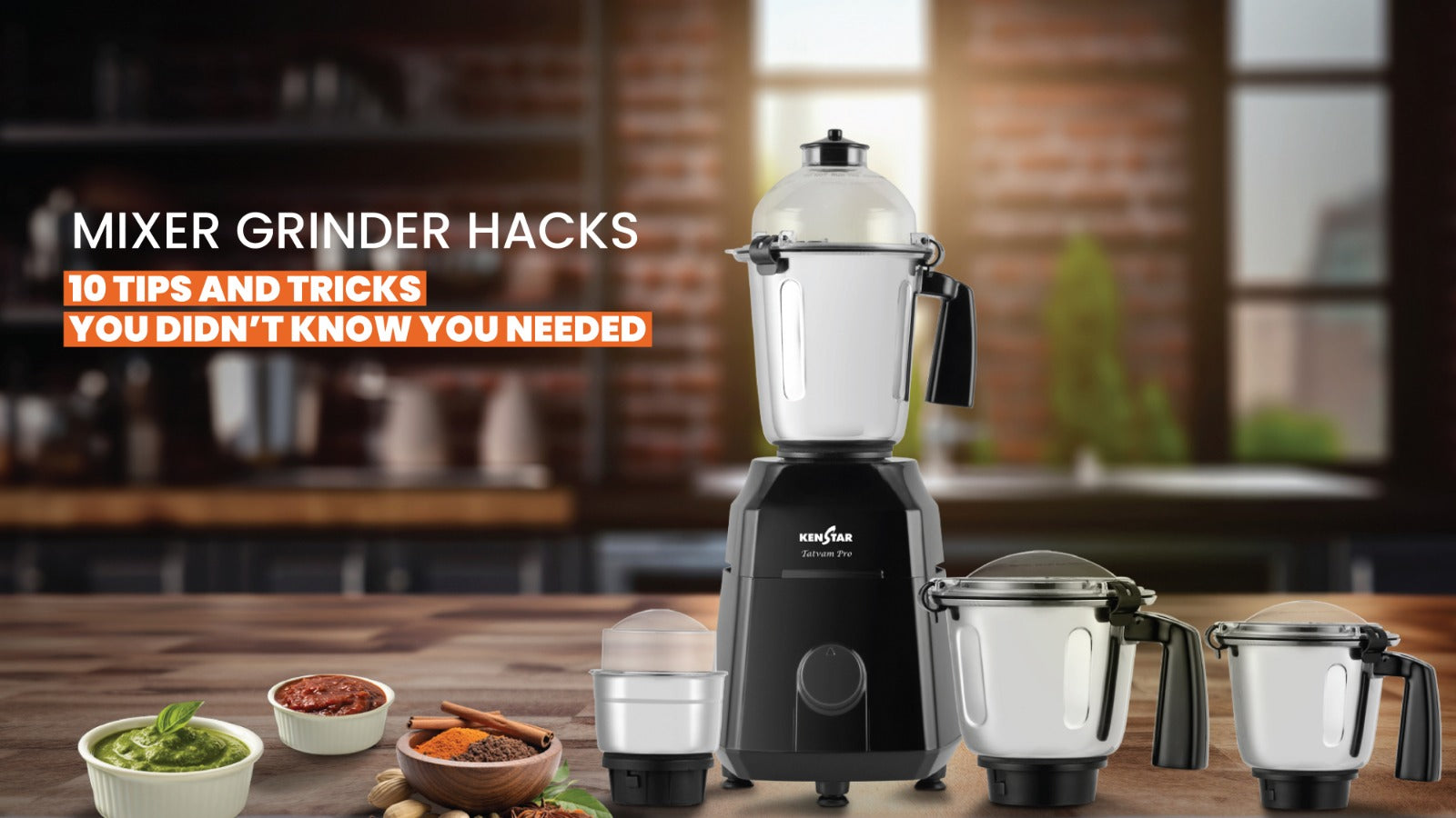 Mixer Grinder Hacks: Tips and Tricks You Didn’t Know You Needed