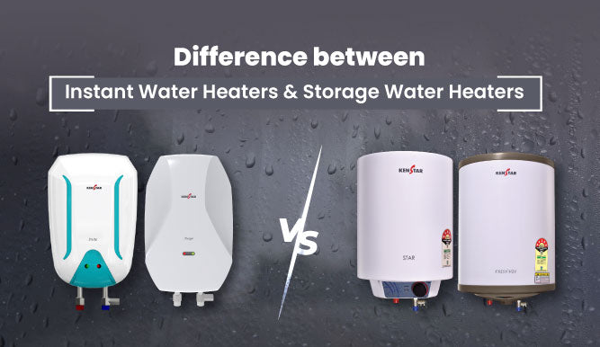DIFFERENCE BETWEEN INSTANT WATER HEATERS & STORAGE WATER HEATERS
